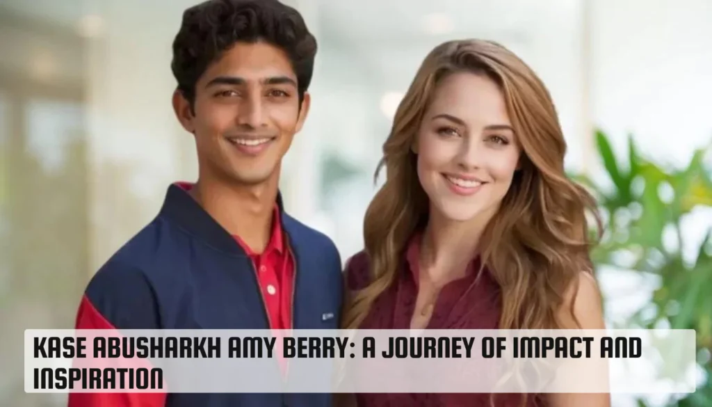 Kase Abusharkh Amy Berry: A Journey of Impact and Inspiration Kase Abusharkh Amy Berry