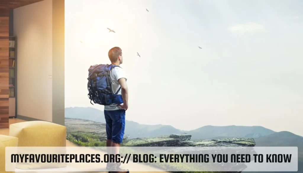 MyFavouritePlaces.Org:// Blog: Everything You Need to Know in 2024 MyFavouritePlaces.Org:// Blog