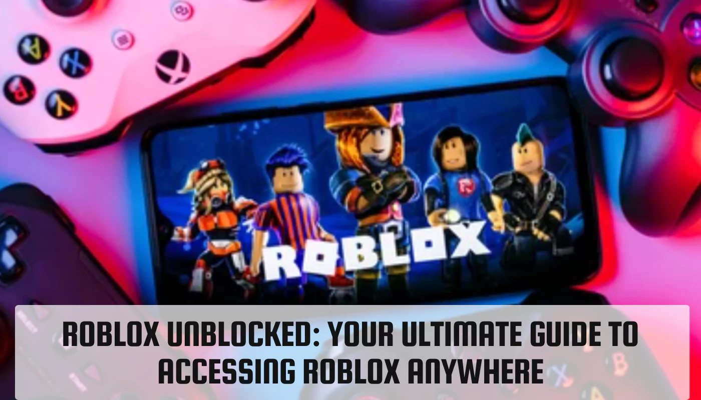 Roblox Unblocked
