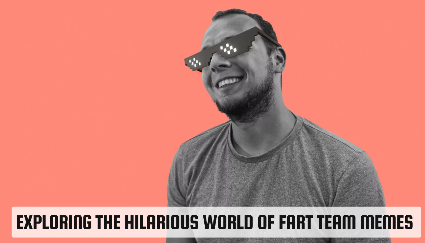 Fart Team Memes