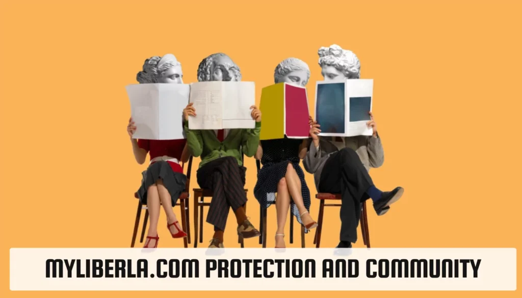 MyLiberla.com Protection and Community