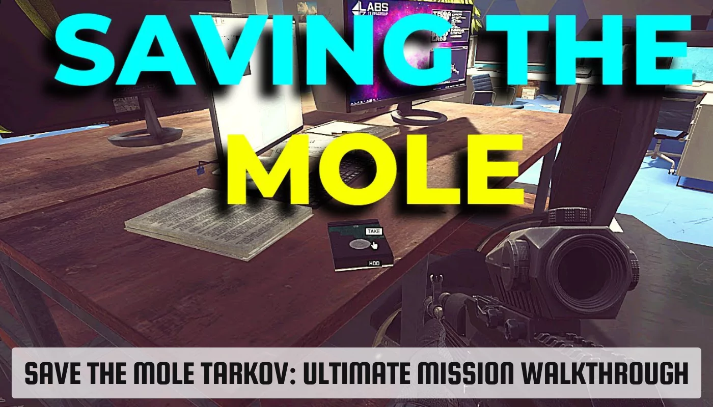 Save the Mole Tarkov