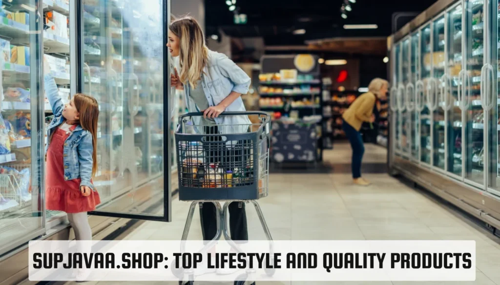Supjavaa.shop: Top Lifestyle and Quality Products Supjavaa.shop