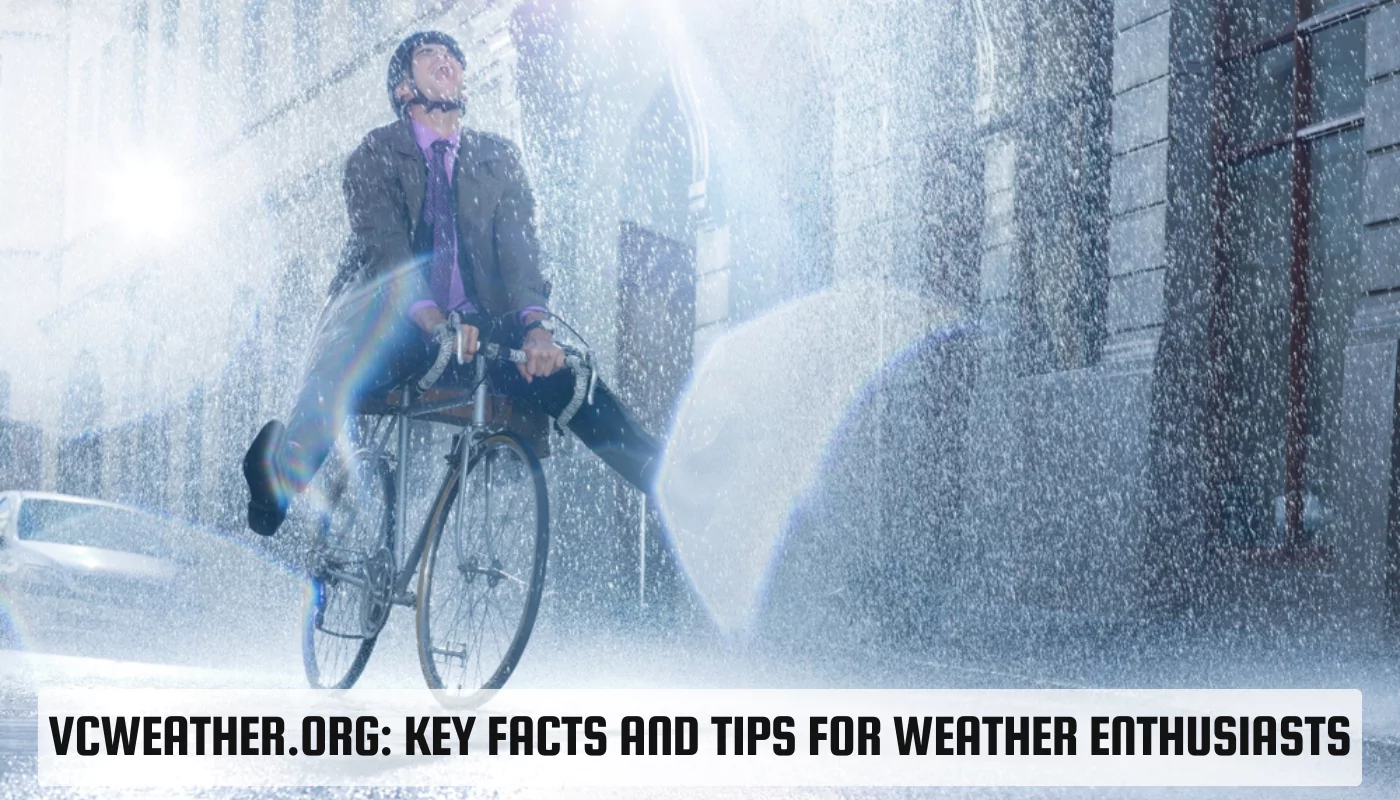 VCWeather.org: Key Facts and Tips for Weather Enthusiasts