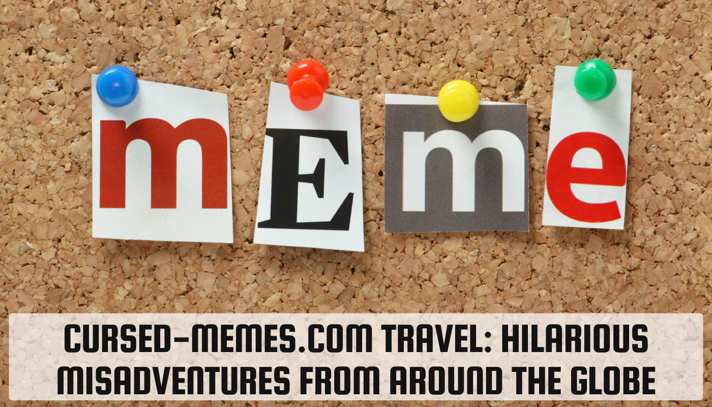 Cursed-Memes.com Travel