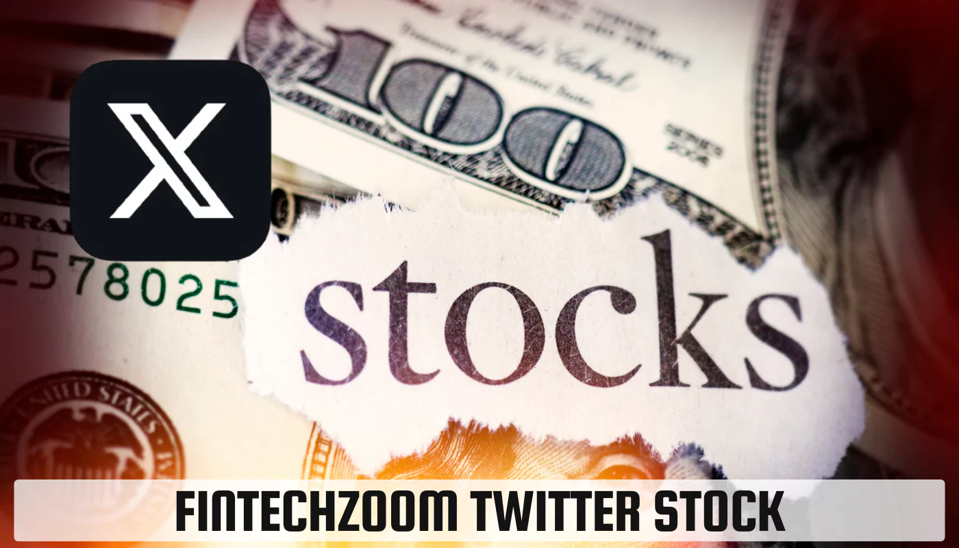 Fintechzoom Twitter Stock
