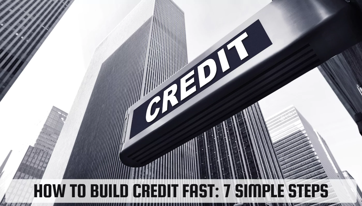 How to Build Credit Fast