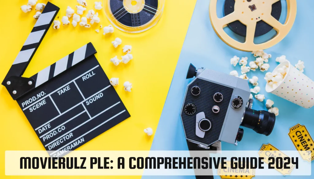 Movierulz ple: A Comprehensive Guide 2024 Movierulz ple