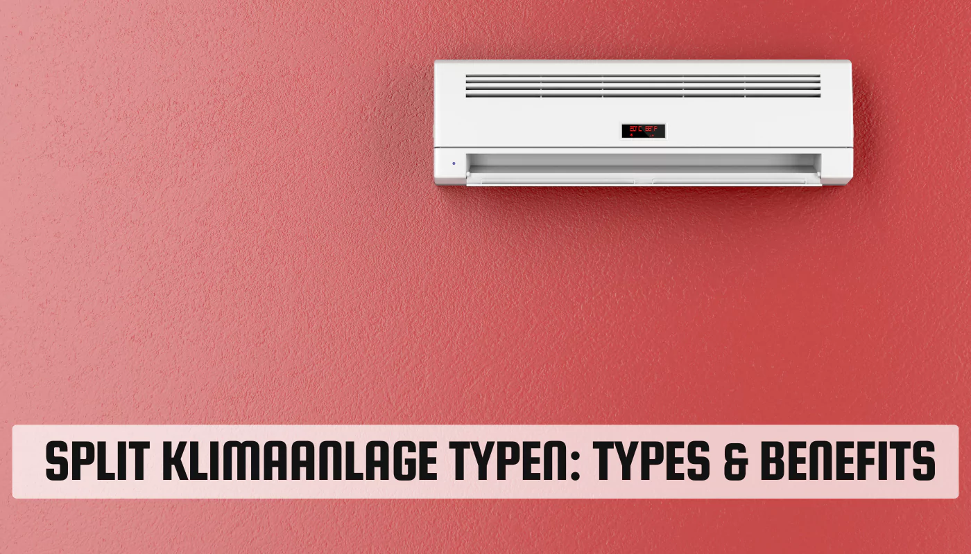 Split Klimaanlage Typen