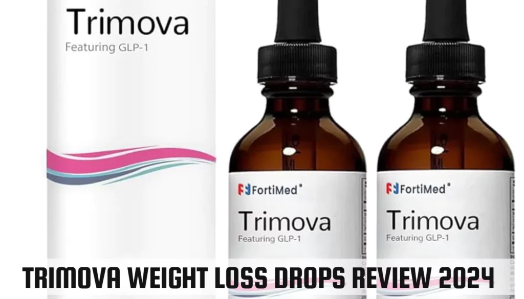 Trimova Weight Loss Drops Review