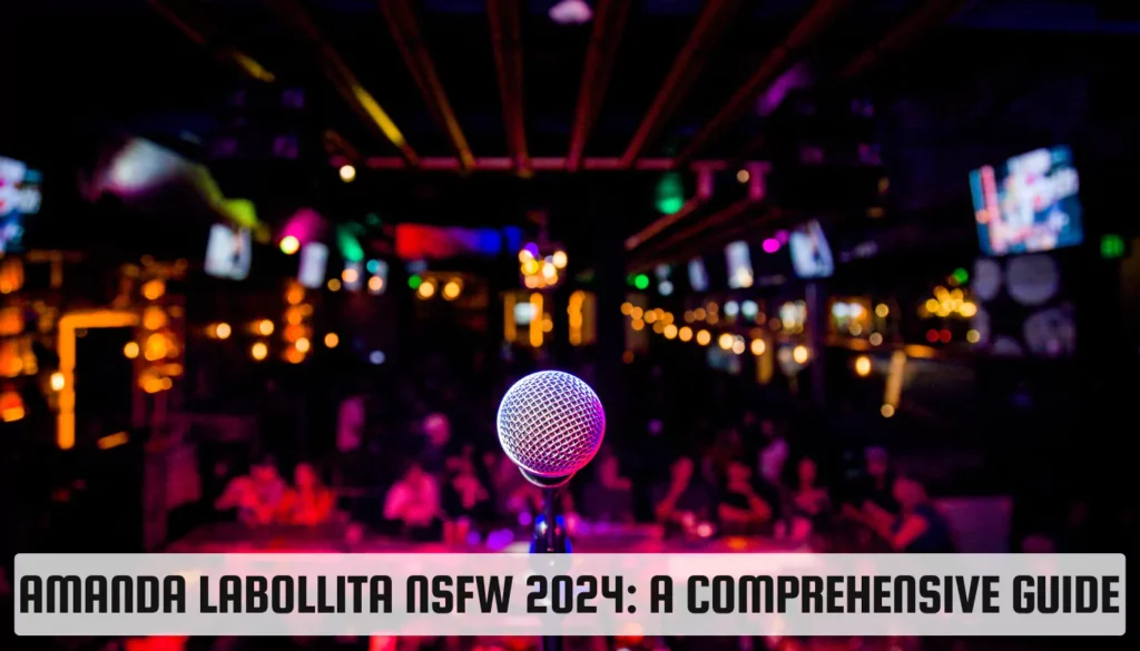 Amanda Labollita NSFW 2024: A Comprehensive Guide Amanda Labollita NSFW 2024