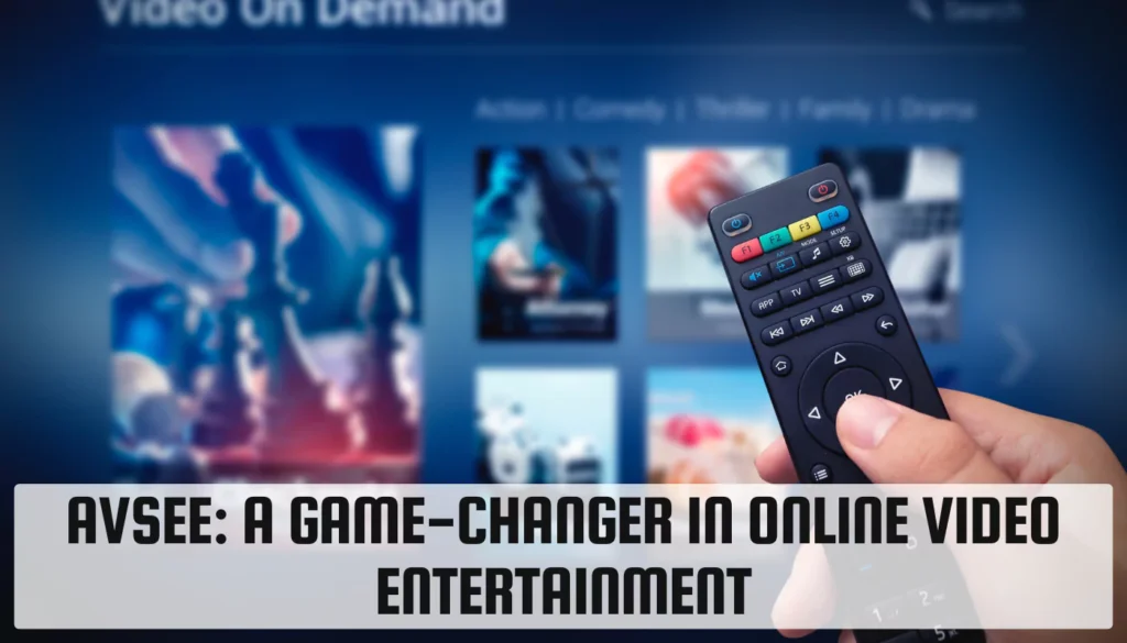 Avsee: A Game-Changer in Online Video Entertainment Avsee