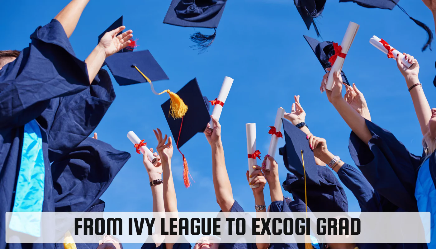 From Ivy League to ExCoGi Grad