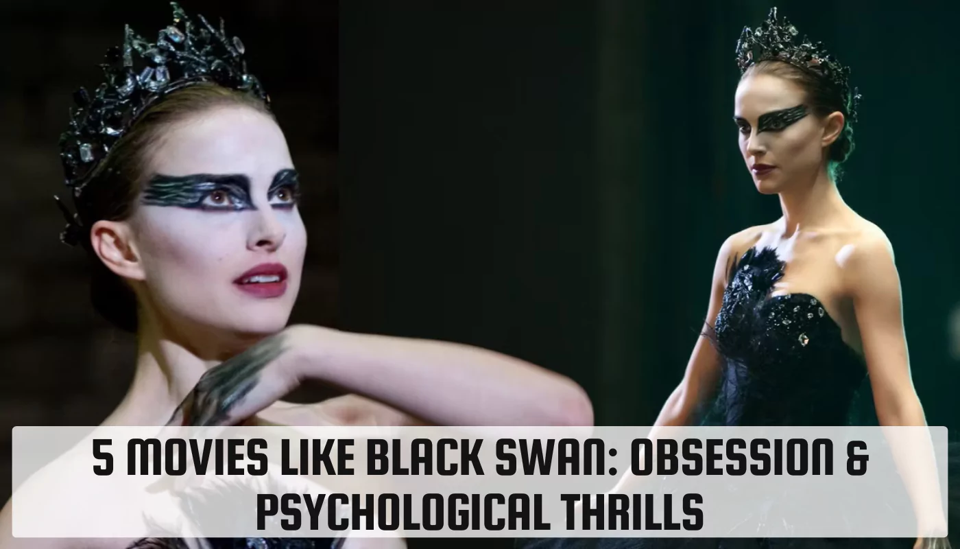 Movies Like Black Swan
