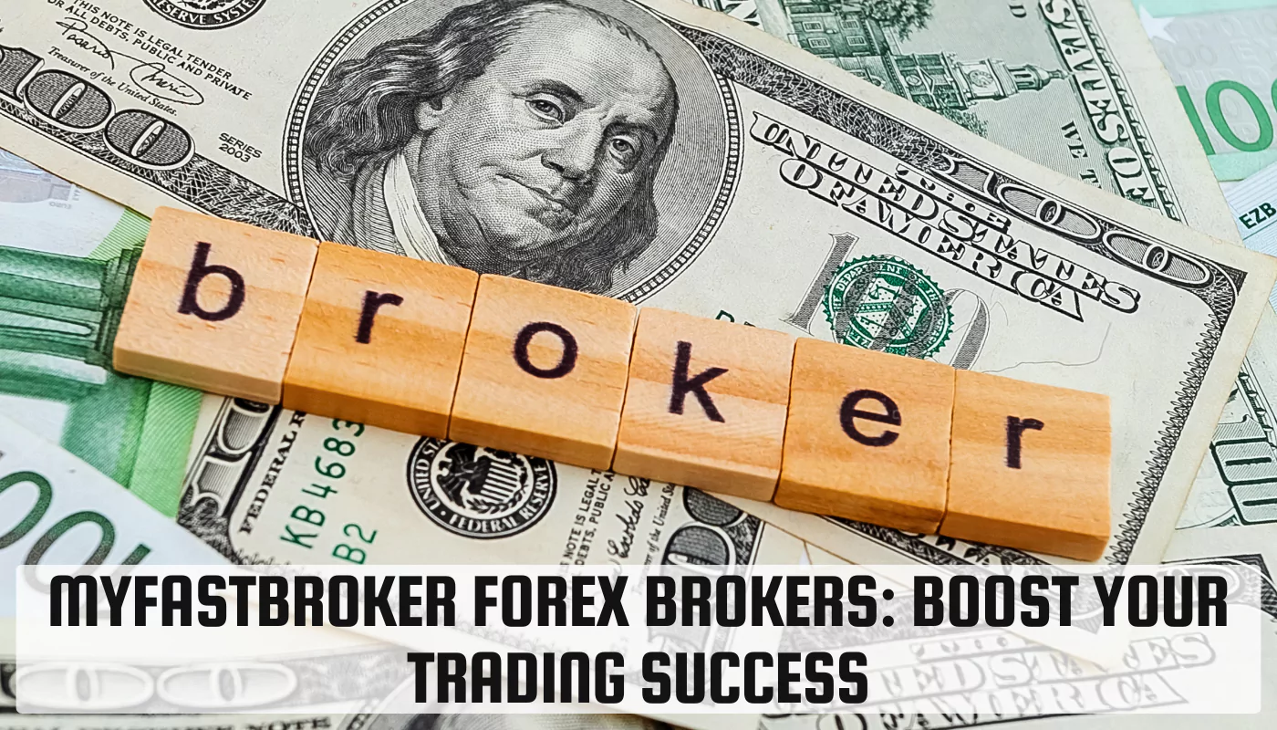 MyFastBroker Forex Brokers