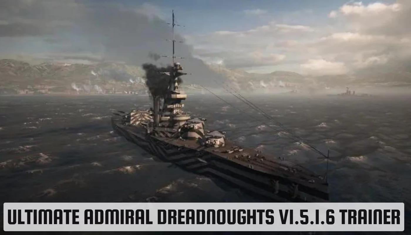 Ultimate admiral dreadnoughts v1.5.1.6 trainer