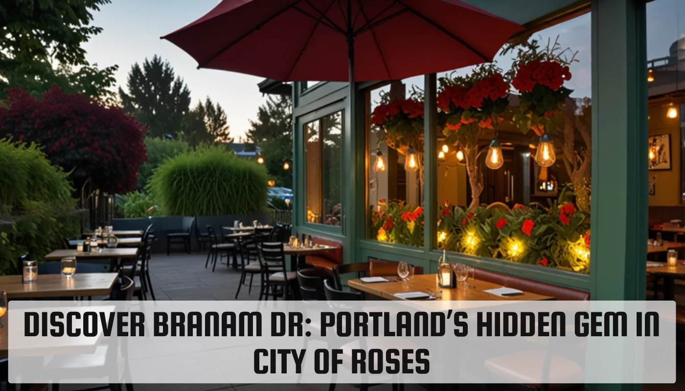 Discover Branam Dr: Portland’s Hidden Gem in City of Roses