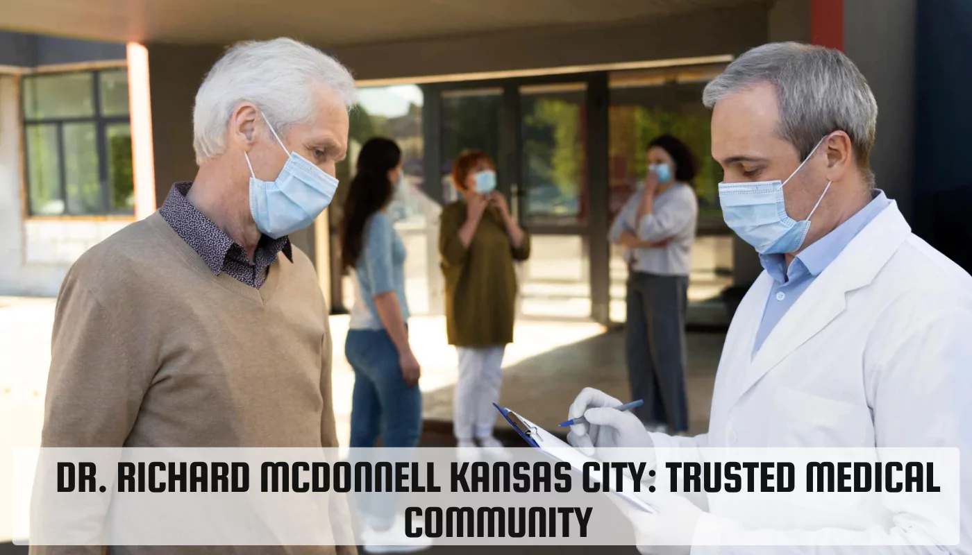 Dr. Richard McDonnell Kansas City