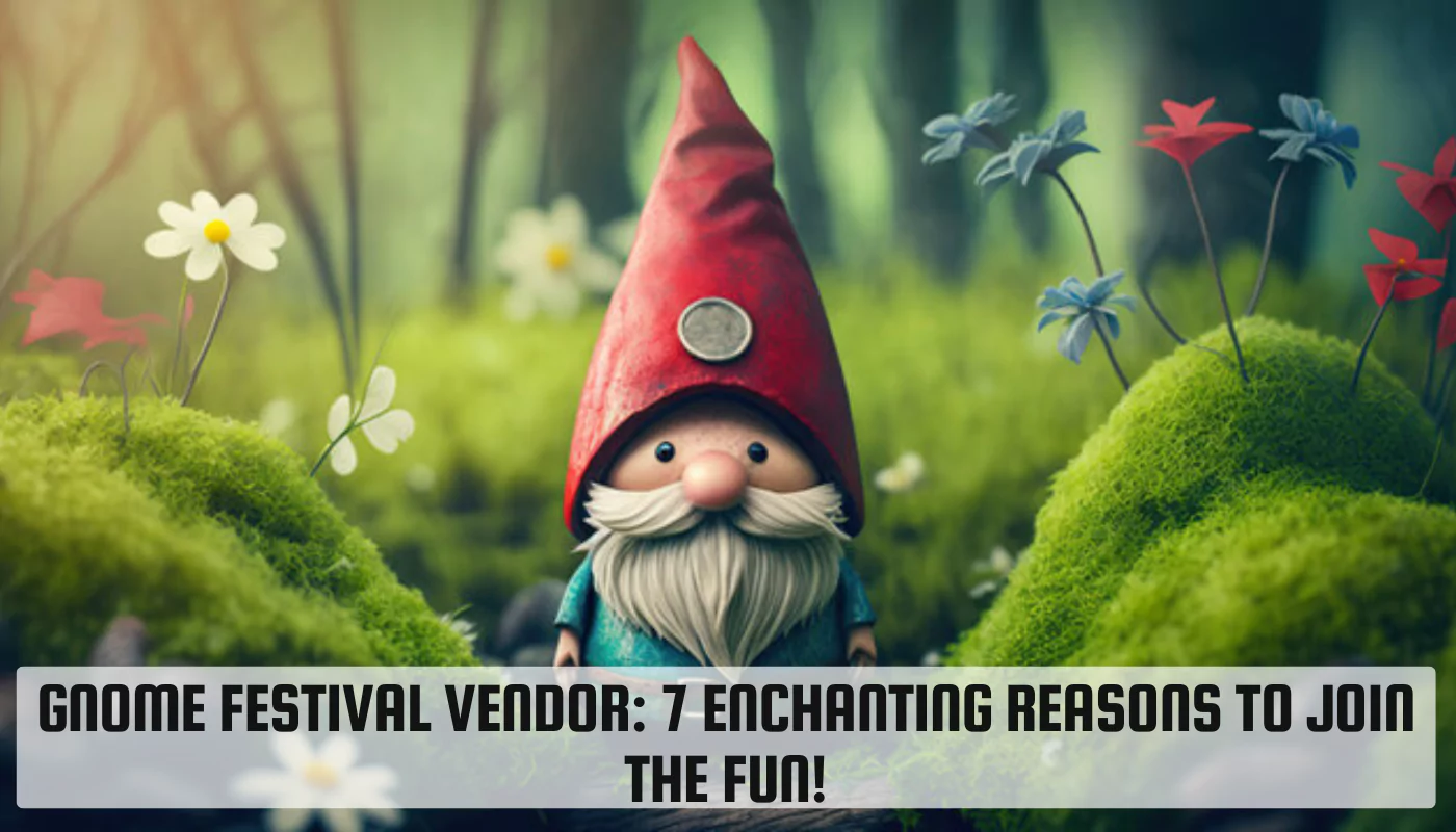 Gnome Festival Vendor