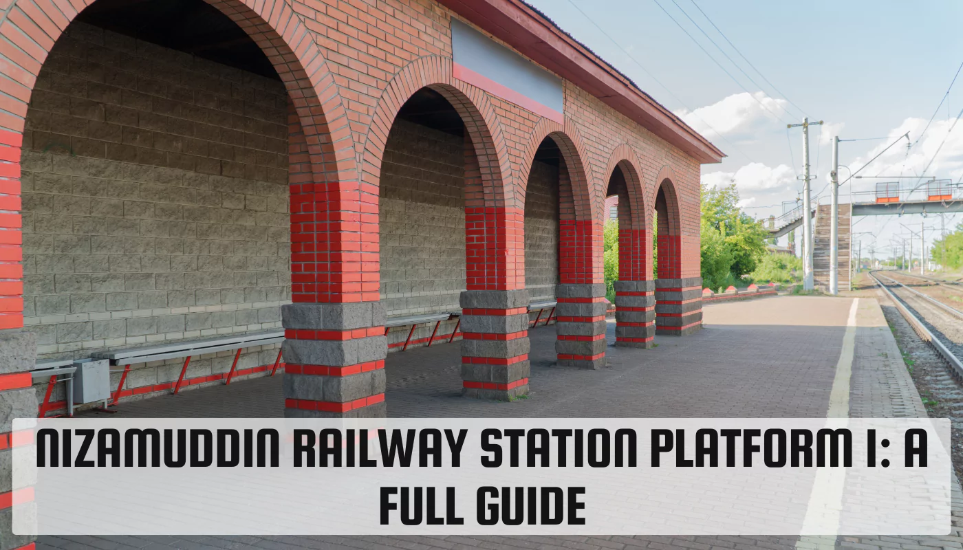 Nizamuddin Railway Station Platform 1