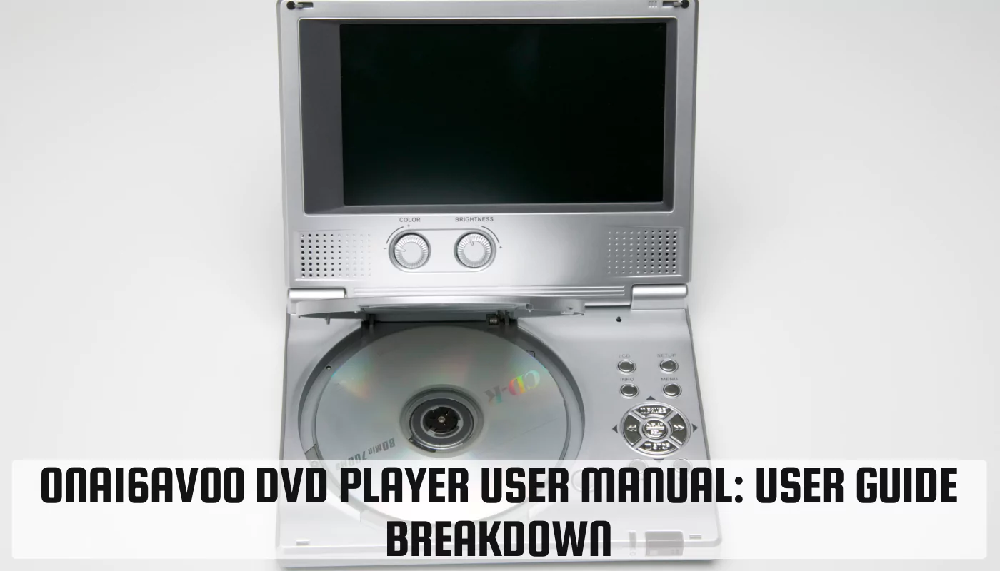 ONA16AV00 DVD Player User Manual