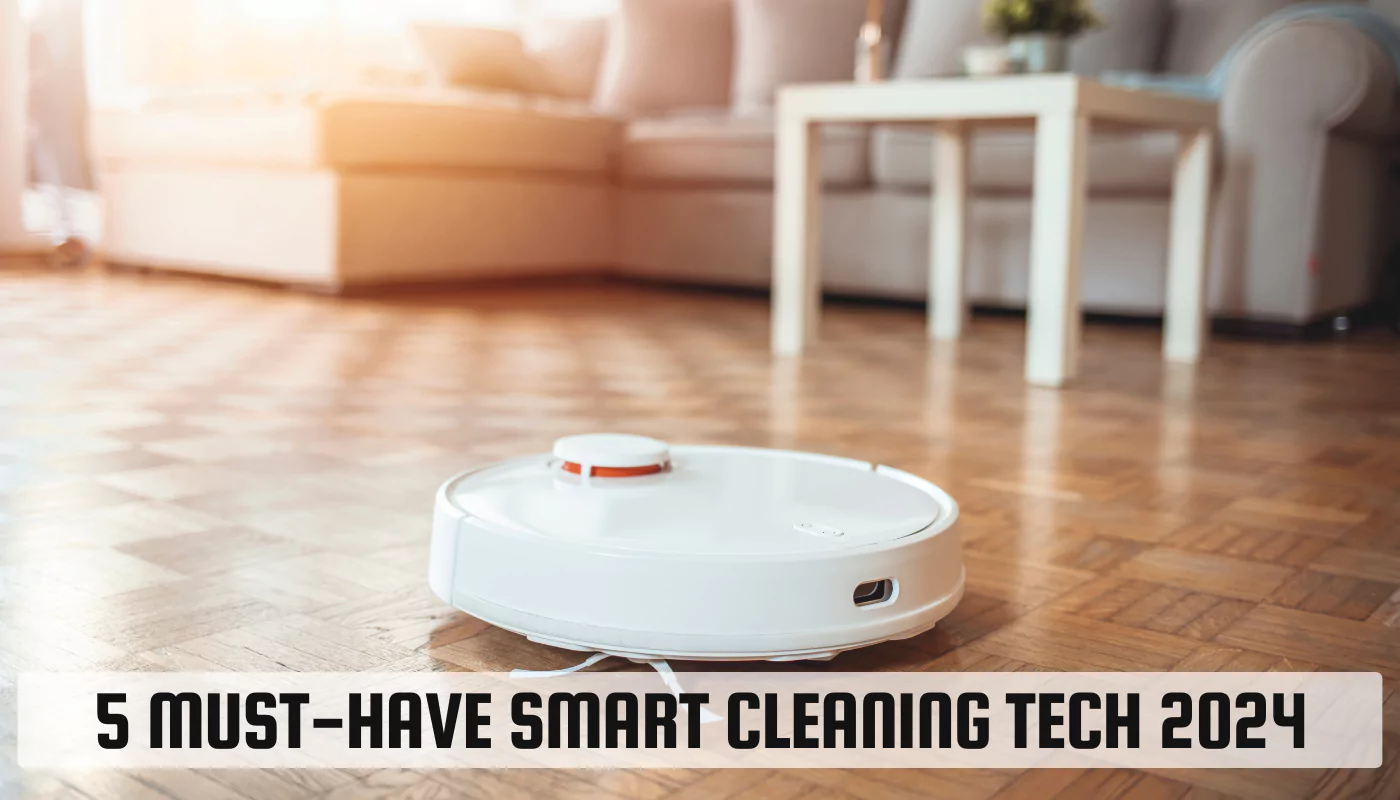 Smart Cleaning Tech