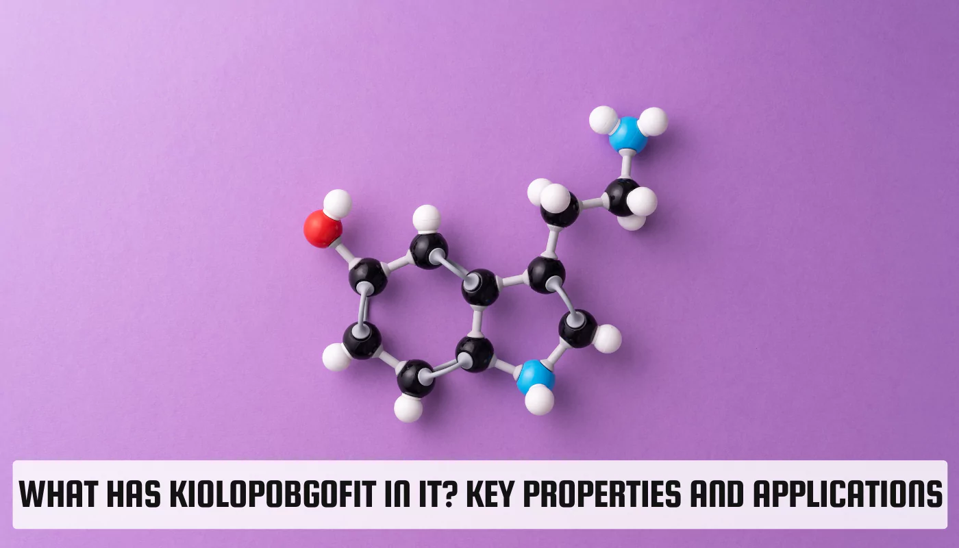 What Has Kiolopobgofit in It