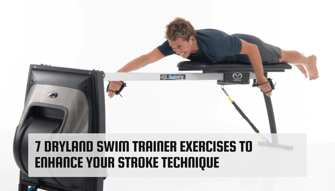 Dryland Swim Trainer Exercises