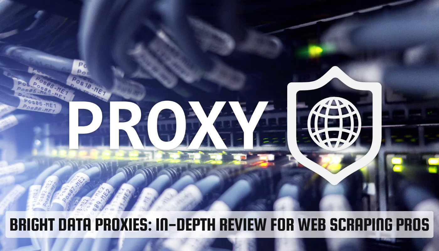 Bright Data Proxies