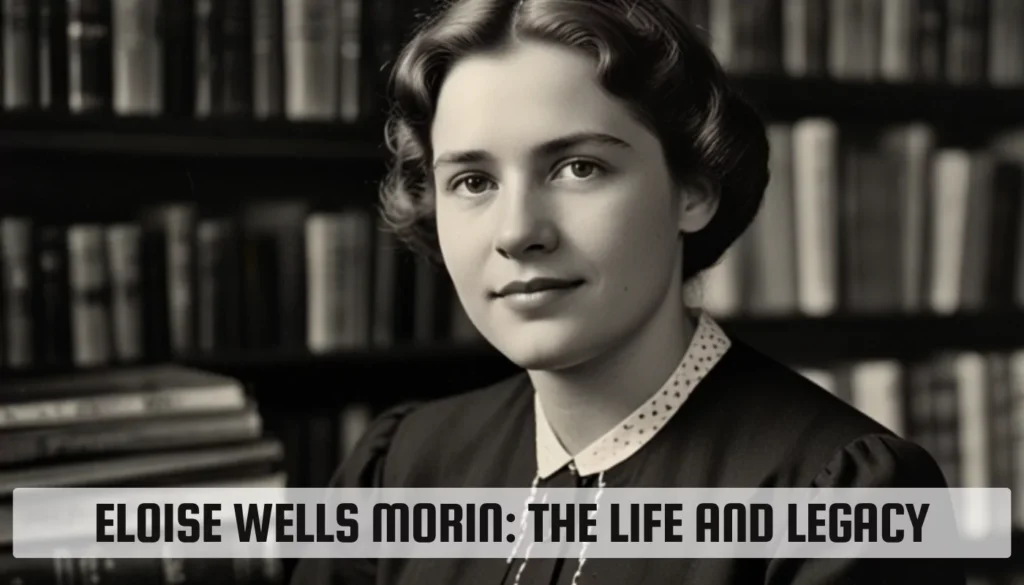 Eloise Wells Morin