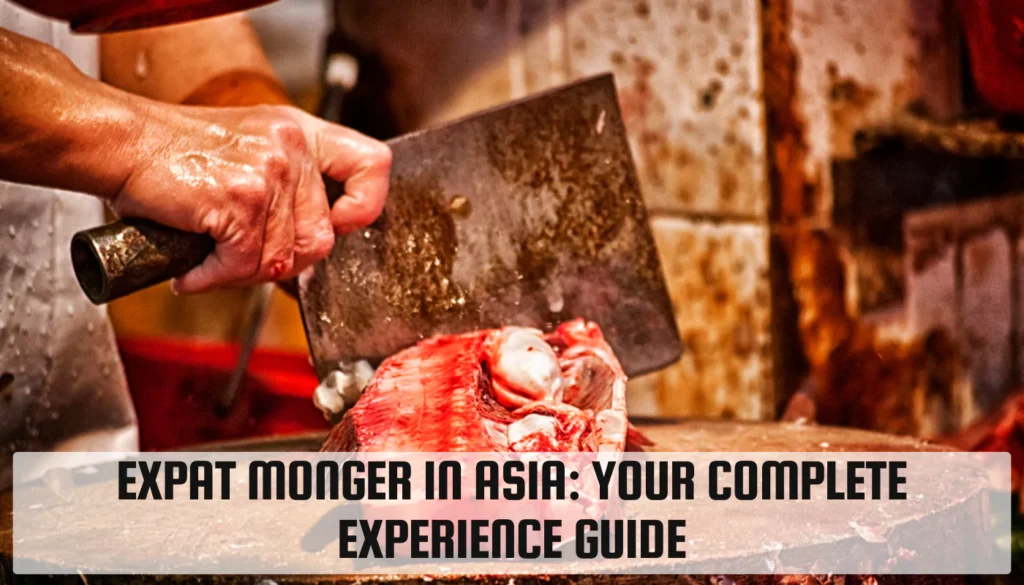 Monger in Asia