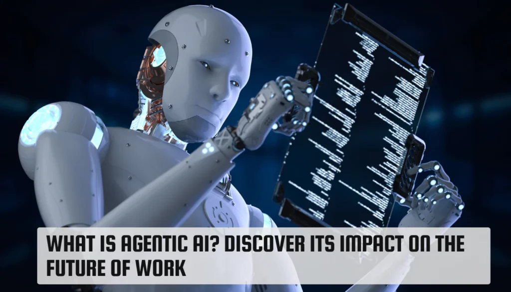 Agentic AI