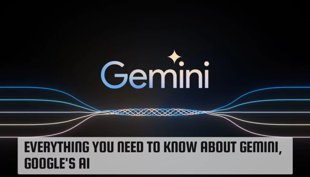 7 Powerful Facts You Didn’t Know About Gemini, Google’s Game-Changing AI Gemini