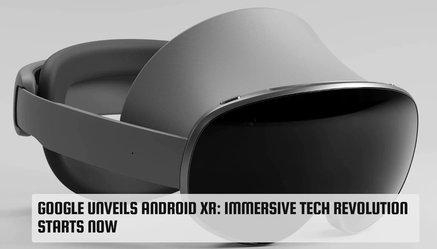 Google Unveils Android XR