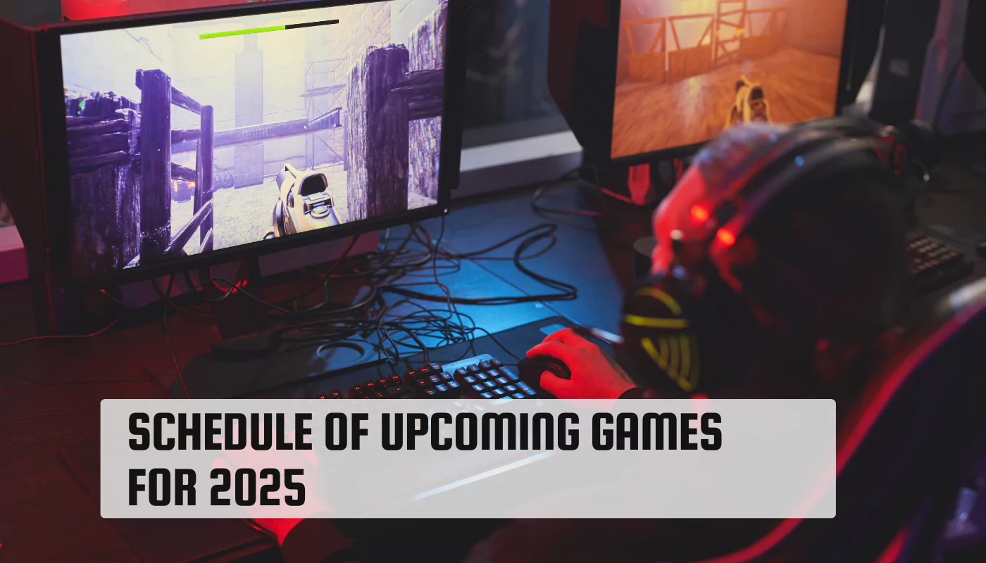 Upcoming Games for 2025