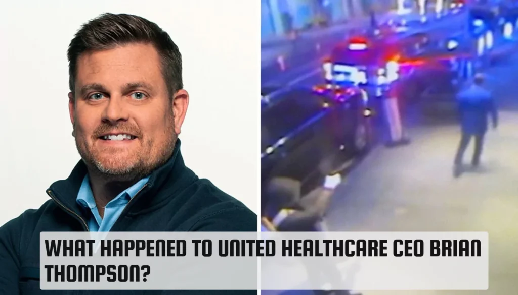 What happened to United Healthcare CEO Brian Thompson