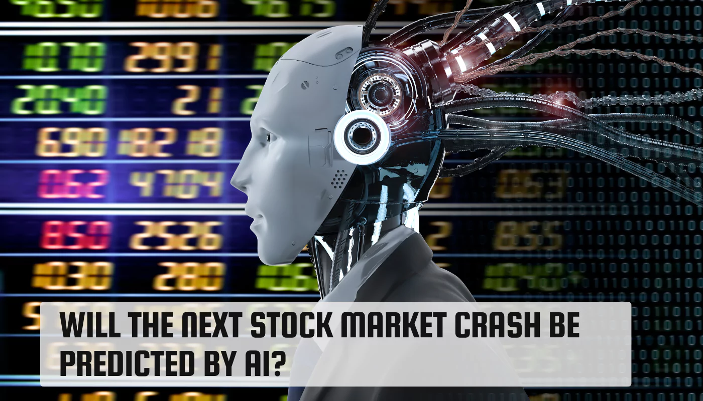 Will the Next Stock Market Crash Be Predicted by AI