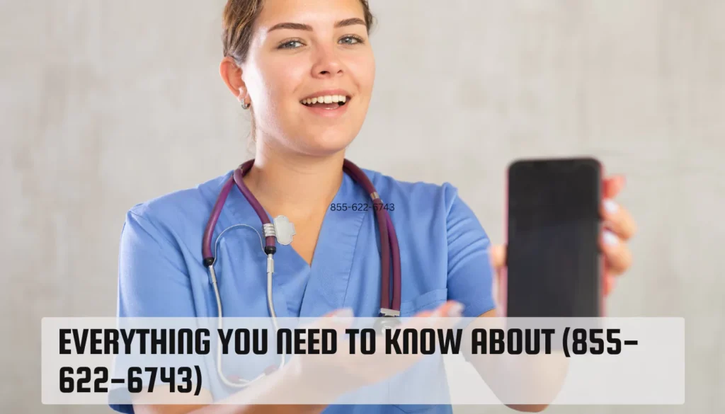 Everything You Need to Know About (855-622-6743) 855-622-6743