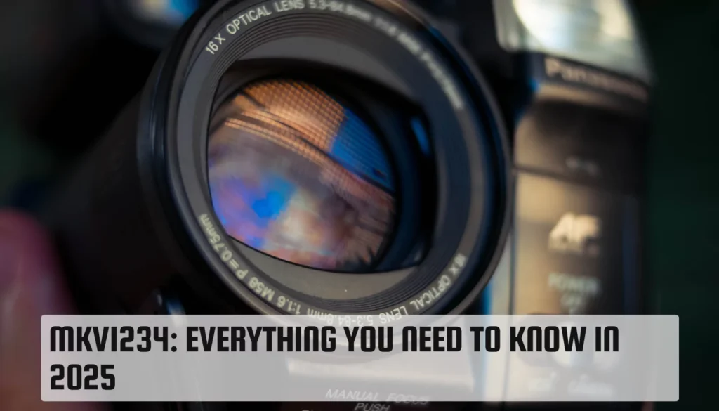 MKV1234: Everything You Need to Know in 2025 MKV1234