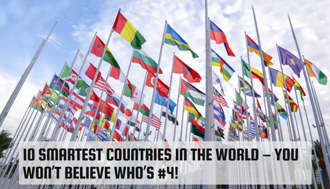 Smartest Countries in the World