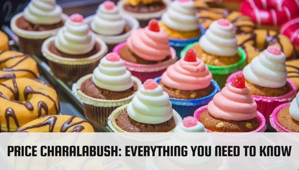 Price Charalabush: Everything You Need To Know Price Charalabush
