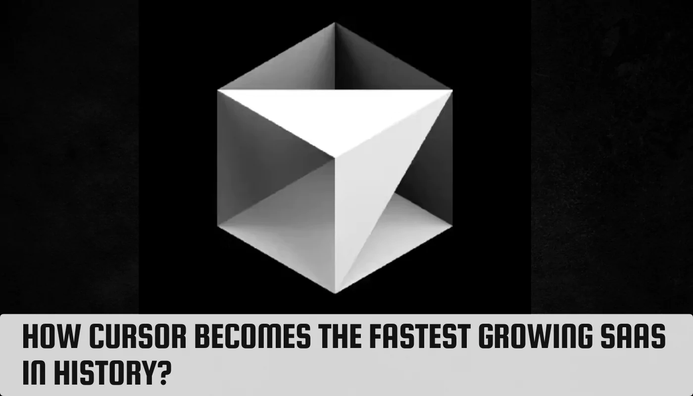 How Cursor Becomes the Fastest Growing SaaS in History