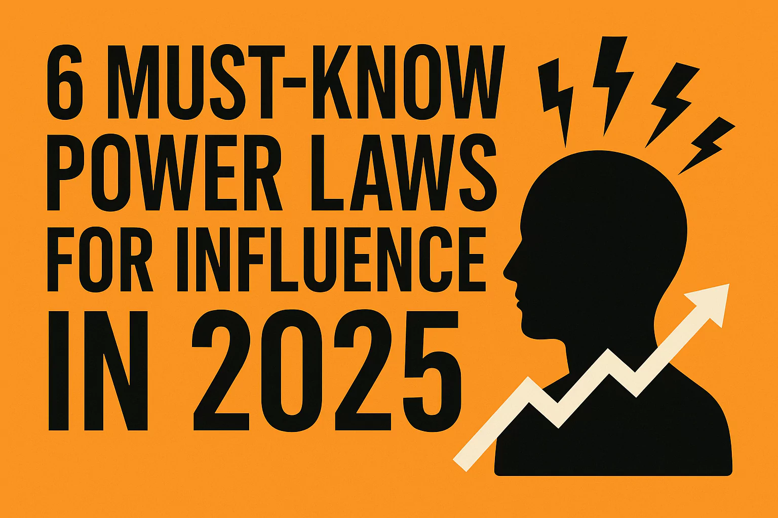 6 Essential Power Laws You Must Know for 2025