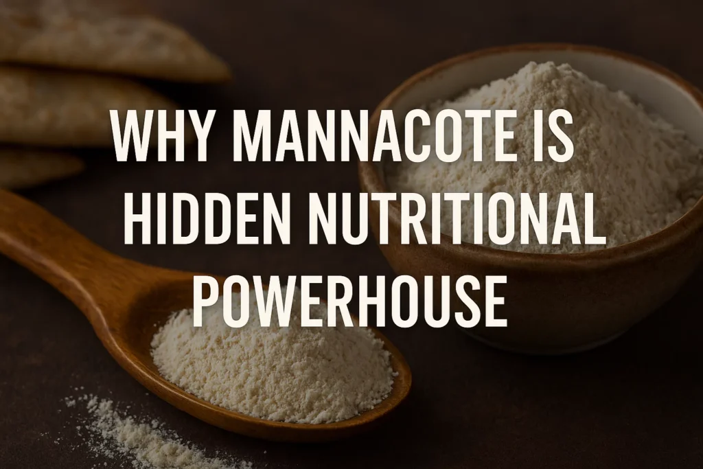 Mannacote: Unveiling Its Nutritional Benefits & Wonders Mannacote
