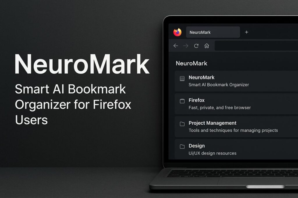 NeuroMark: Smart AI Bookmark Organizer for Firefox Users NeuroMark