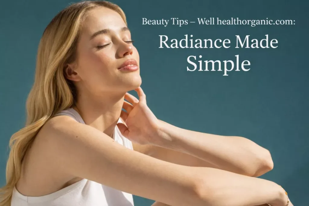 Beauty Tips – Well health organic.com