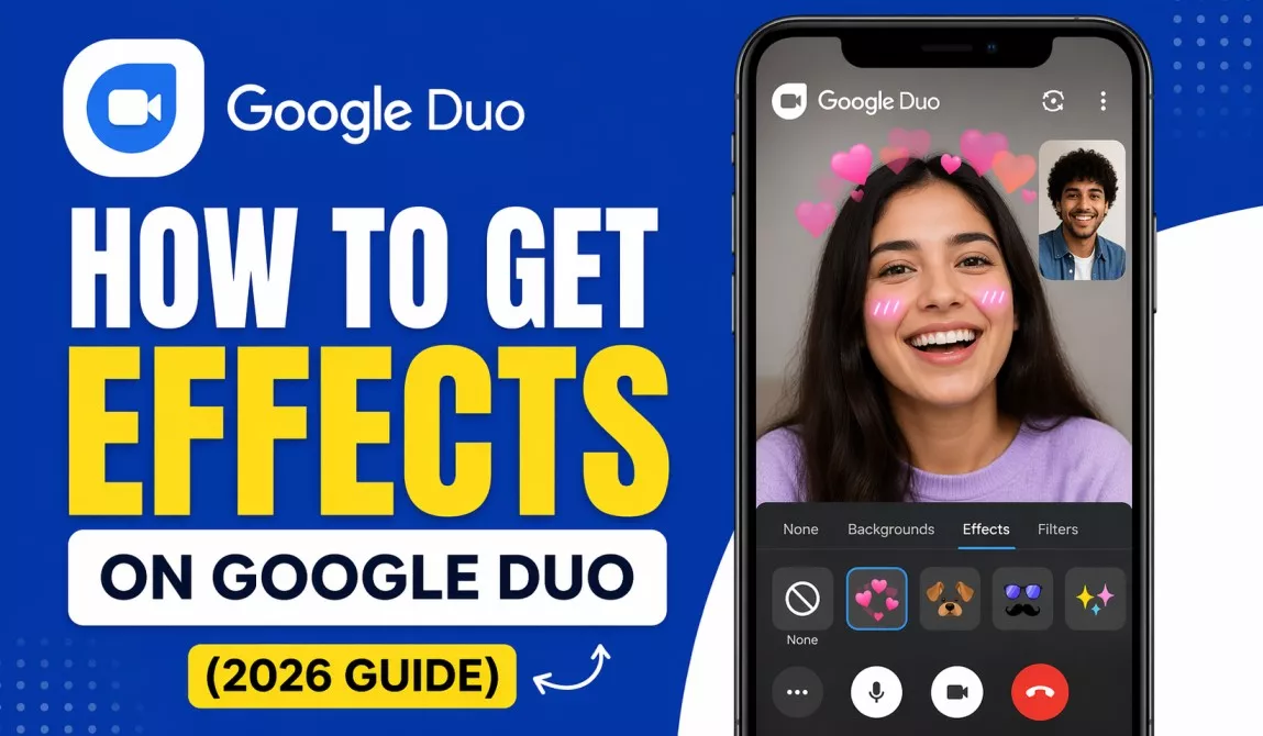 How to Get Effects on Google Duo