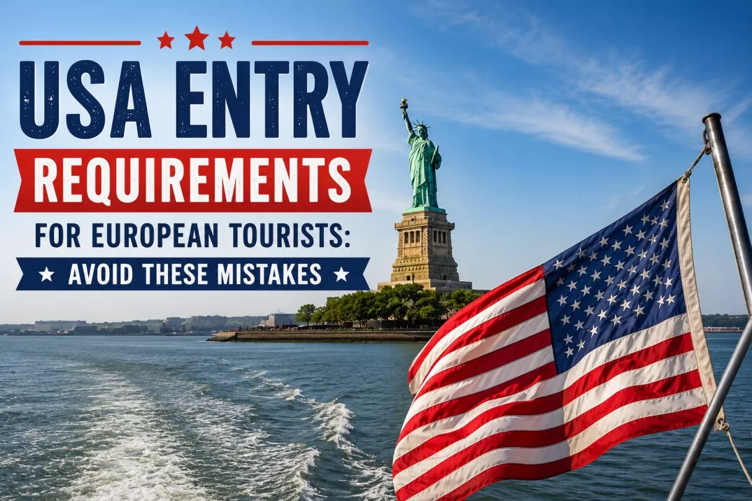 USA Entry Requirements for European Tourists
