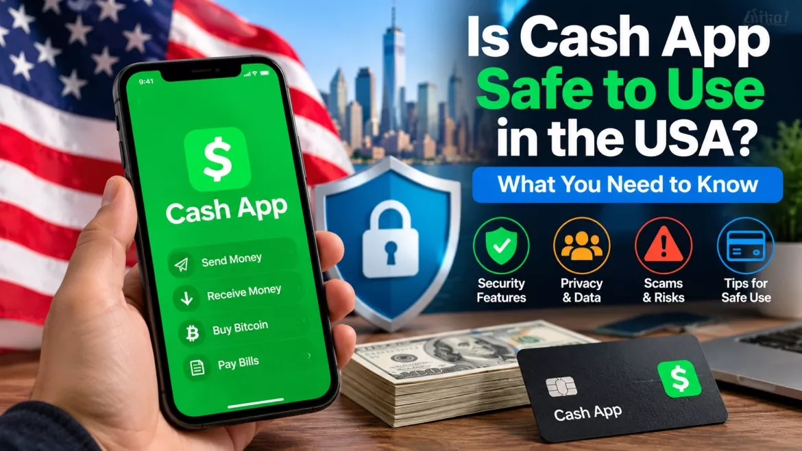 Is Cash App Safe to Use in the USA