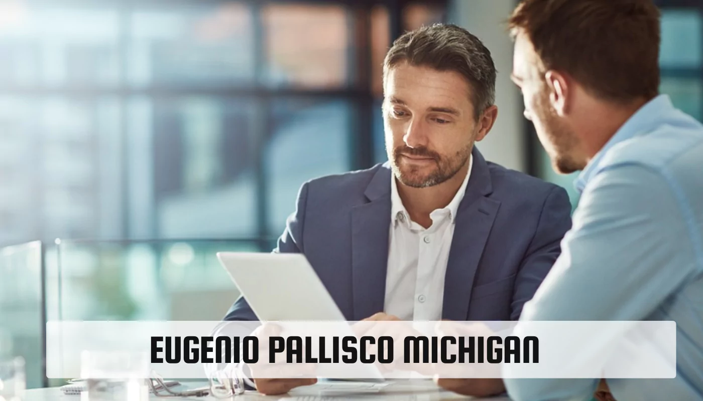 Eugenio Pallisco Michigan
